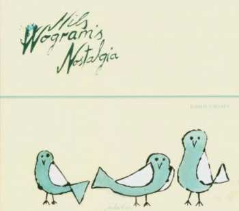 Album Nils Wogram's Nostalgia: Daddy's Bones