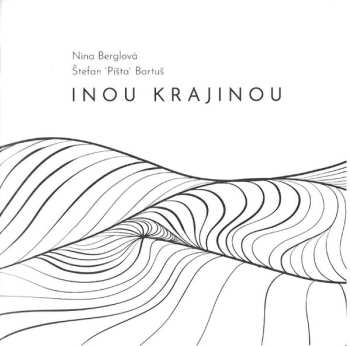 CD Nina Berglová: Inou Krajinou