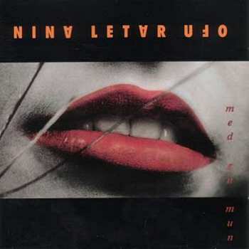 Album Nina Letar UFO: Med En Mun