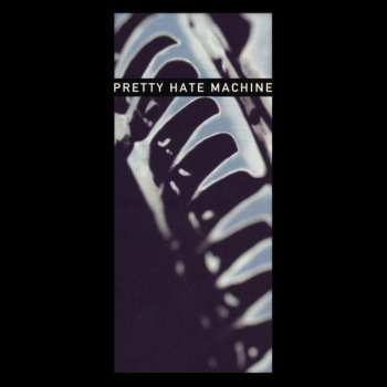 CD Nine Inch Nails: Pretty Hate Machine DIGI
