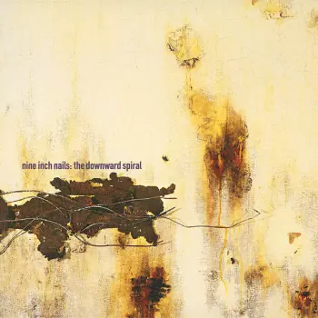 Nine Inch Nails: The Downward Spiral