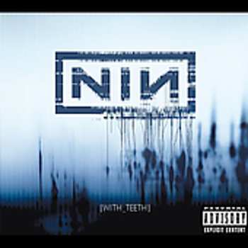 CD Nine Inch Nails: With Teeth