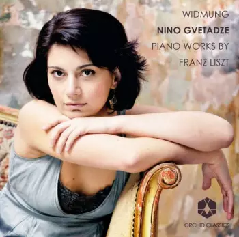 Widmung (Piano Works By Franz Liszt)