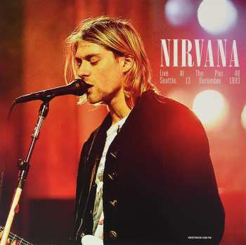 LP Nirvana: Live At The Pier 48 Seattle 1993 CLR
