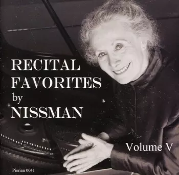 Barbara Nissman: Recital Favorites by Nissman, Volume V