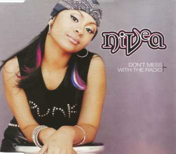 Album Nivea: Don't Mess With The Radio