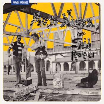 Album Nixon,mojo / Roper,skid: Mojo Nixon And Skid Roper