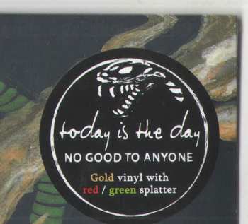 LP Today Is The Day: No Good To Anyone CLR