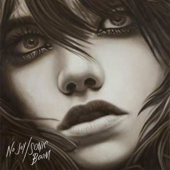 Album No Joy: No Joy / Sonic Boom