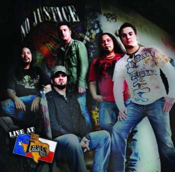 CD No Justice: Live At Billy Bob's Texas