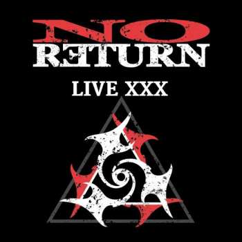 CD No Return: Live XXX