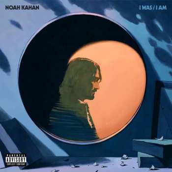 Album Noah Kahan: I Was / I Am