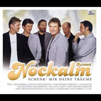 3CD/Dobozkészlet Nockalm Quintett: Schenk' Mir Deine Träume