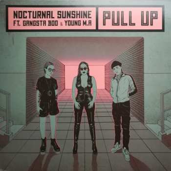 Album Nocturnal Sunshine: Pull Up