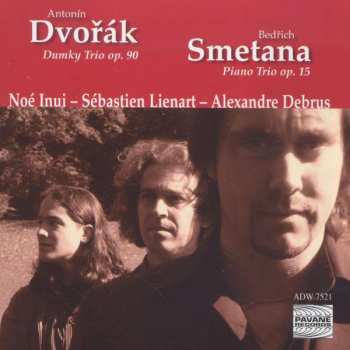 Album Antonín Dvořák: Dumky Trio Op. 90 / Piano Trio Op. 15
