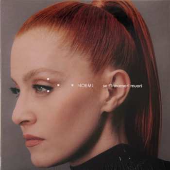 Album Noemi: Se T'Innamori Muori