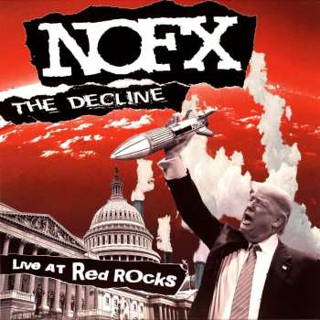 LP NOFX: The Decline Live At Red Rocks