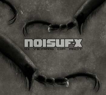 2CD Noisuf-X: 10 Years Of Riot LTD