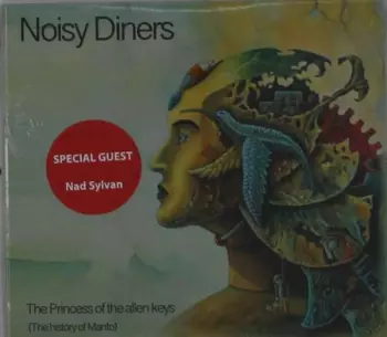 Noisy Diners: The Princess Of The Allen Keys (The History Of Manto)