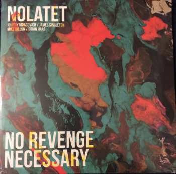 LP Nolatet: No Revenge Necessary 