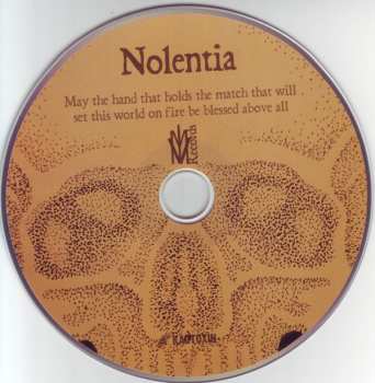CD Nolentia: May The Hand That Holds The Match That Will Set This World On Fire Be Blessed Above All