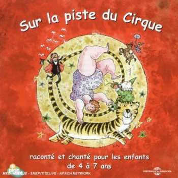 Album Noly,bernard / Guilbaud,christophe: Sur La Piste Du Cirque