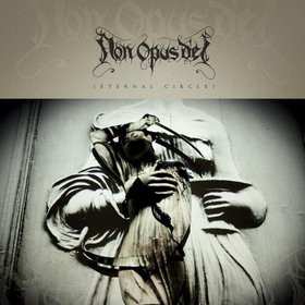 Album Non Opus Dei: Eternal Circle