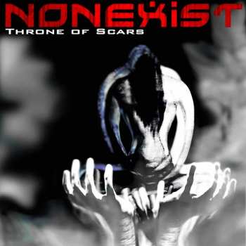 Album Nonexist: Throne Of Scars
