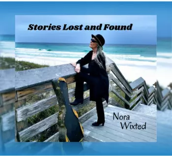 Nora Wixted: Stories Lost & Found