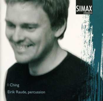 Album Norgard / Lindberg / Adderley / Haltli / Raude: I Ching