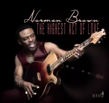 The Highest Act Of Love