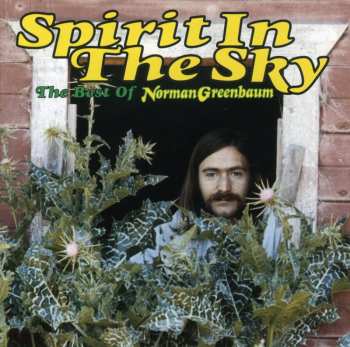 Album Norman Greenbaum: Spirit In The Sky: The Best Of Norman Greenbaum