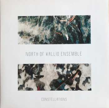 Album North of Kallio Ensemble: Constellations