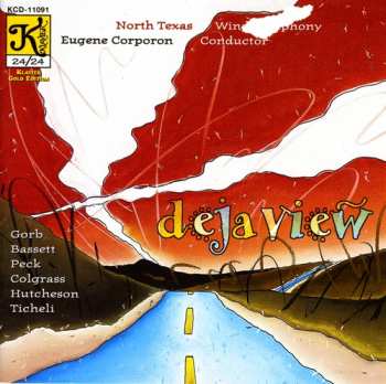 Album North Texas Wind Symphony: Deja View