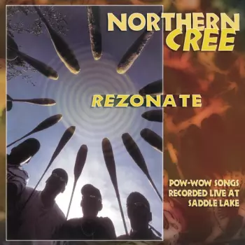 Northern Cree: Rezonate