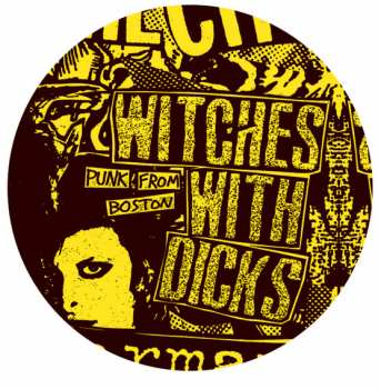 LP Witches With Dicks: Not Just A Passing Season LTD