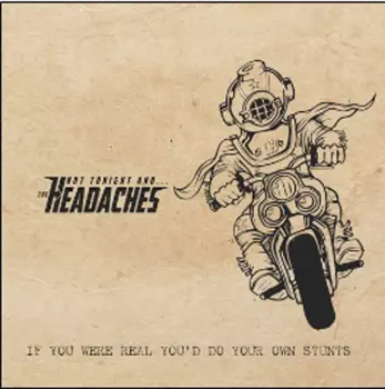 If You Were Real You'd Do Your Own Stunts