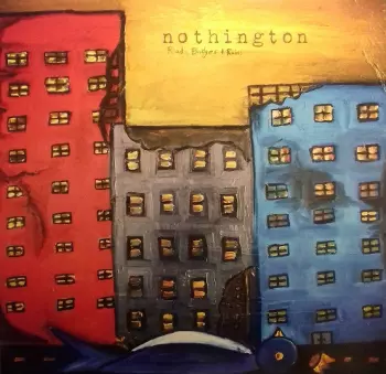 Nothington: Roads, Bridges And Ruins