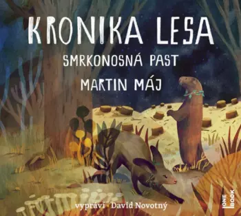 Kronika Lesa 2 : Smrkonosná Past