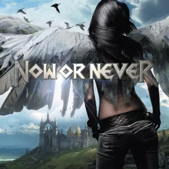 Now Or Never