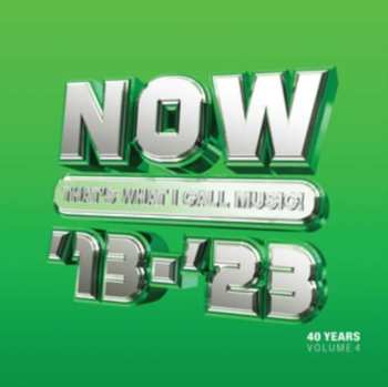 3CD Various: Now That's What I Call Music '13-'23: 40 Years Volume 4 2013-2023