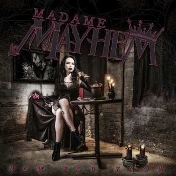 CD Madame Mayhem: Now You Know