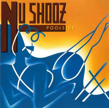 CD Nu Shooz: Poolside