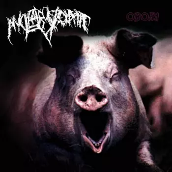Nuclear Vomit: Obora