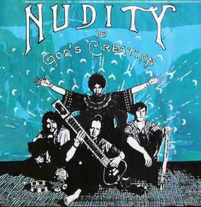 2LP Nudity: Nudity Is God's Creation LTD