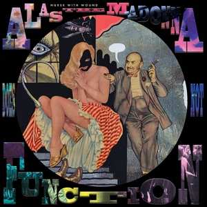 LP Nurse With Wound: Alas The Madonna Does Not Function PIC