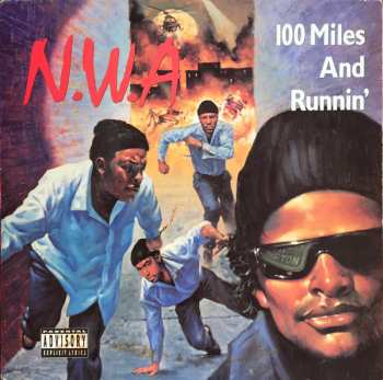 Album N.W.A.: 100 Miles And Runnin'