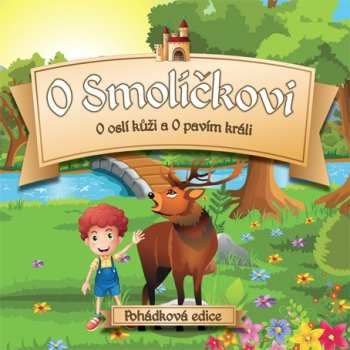 Album Ruzni/pohadky: O Smolickovi