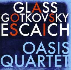 Album Oasis Quartet: Glass Gotkovsky Escaich