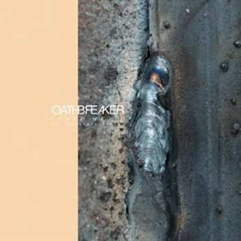 LP Oathbreaker: Ease Me & 4 Interpretations